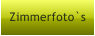 Zimmerfoto`s